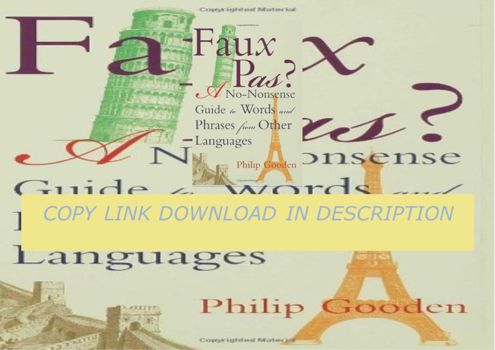 book⚡️[READ]⚡️ Faux Pas: A No-nonsense Guide to Words and Phrases