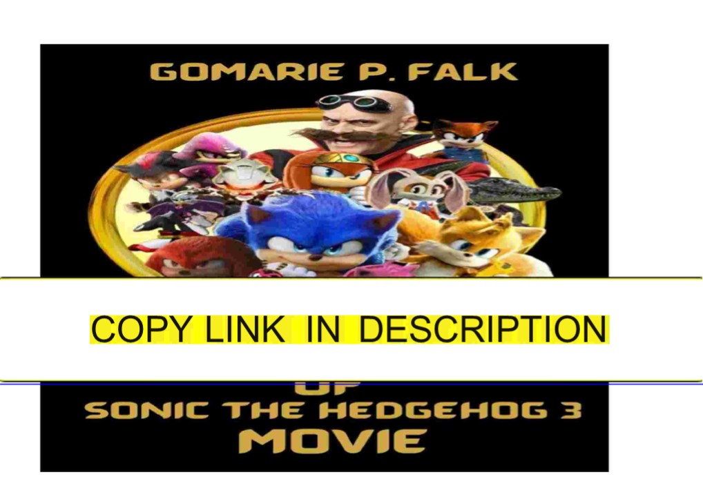 ⚡Read✔[PDF]  THE MAKING OF SONIC THE. HEDGEHOG 3 MOVIE: