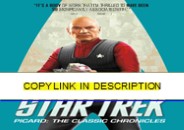 read_ Star Trek Picard: The Classic Chronicles