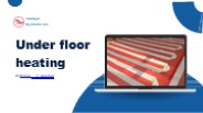 Under floor heating