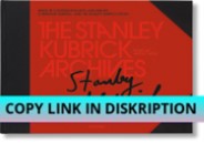 PDF Read Online The Stanley Kubrick Archives