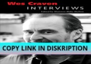 [PDF] DOWNLOAD Wes Craven: Interviews (Conversations with Filmmakers S