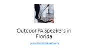 Outdoor PA Speakers in Florida