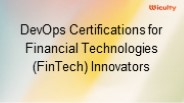 DevOps Certifications for Financial Technologies (FinTech) Innovators