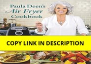 ❤️(download)⚡️ Paula Deen s Air Fryer Cookbook