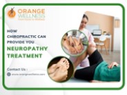 How Chiropractic Can Provide You Neuropathy Treatment