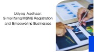 Udyog Aadhaar Simplifying MSME Registration and Empowering Businesses