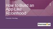 How to Build an App Like Robinhood | Protonshub Technologies