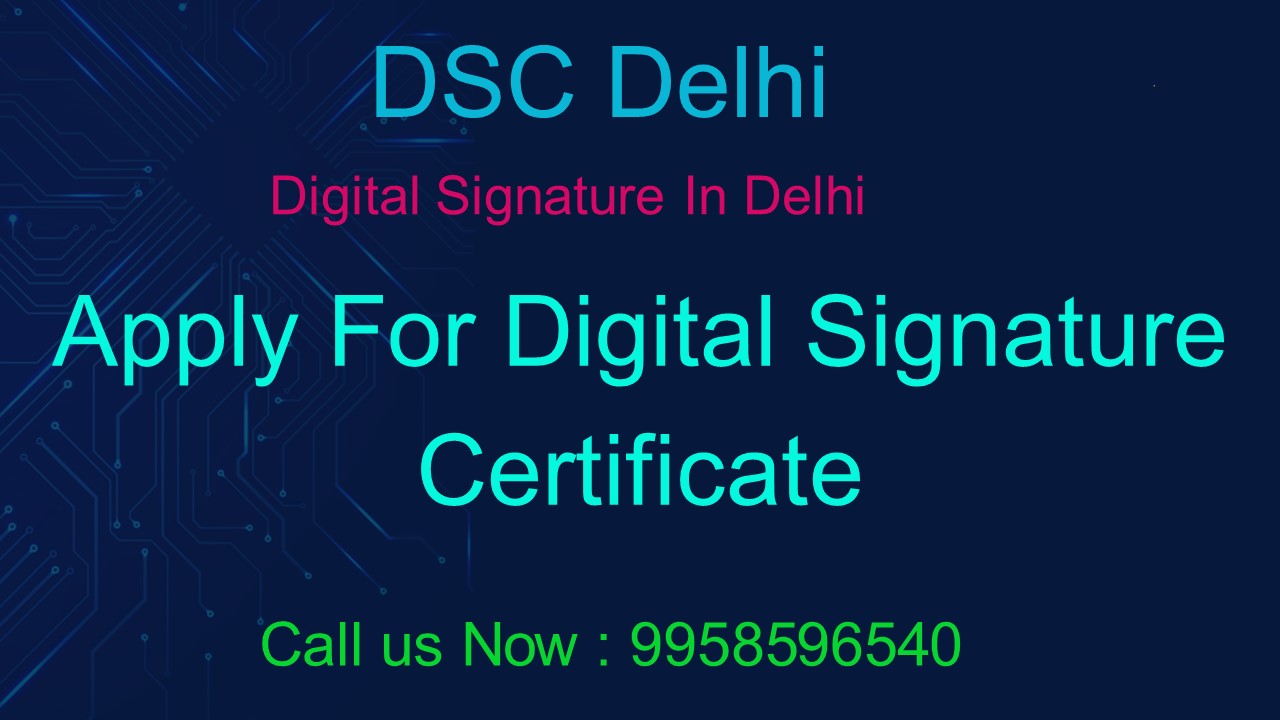 Digital Signature In Delhi (1)