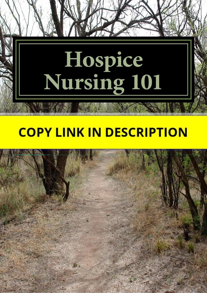 [PDF] Hospice Nursing 101: Orientation to Hospice Free