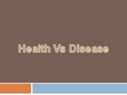 Health vs Disease