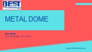 Metal Dome: High-Quality Dome Switches