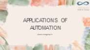 The Applications of Automation