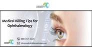 Medical Billing Tips for Ophthalmology