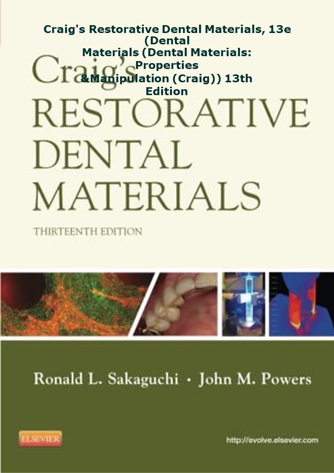 [READ]✔️ Craig's Restorative Dental Materials, 13e (Dental Materials (Dental