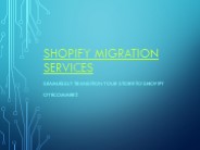 Shopify Migration Services