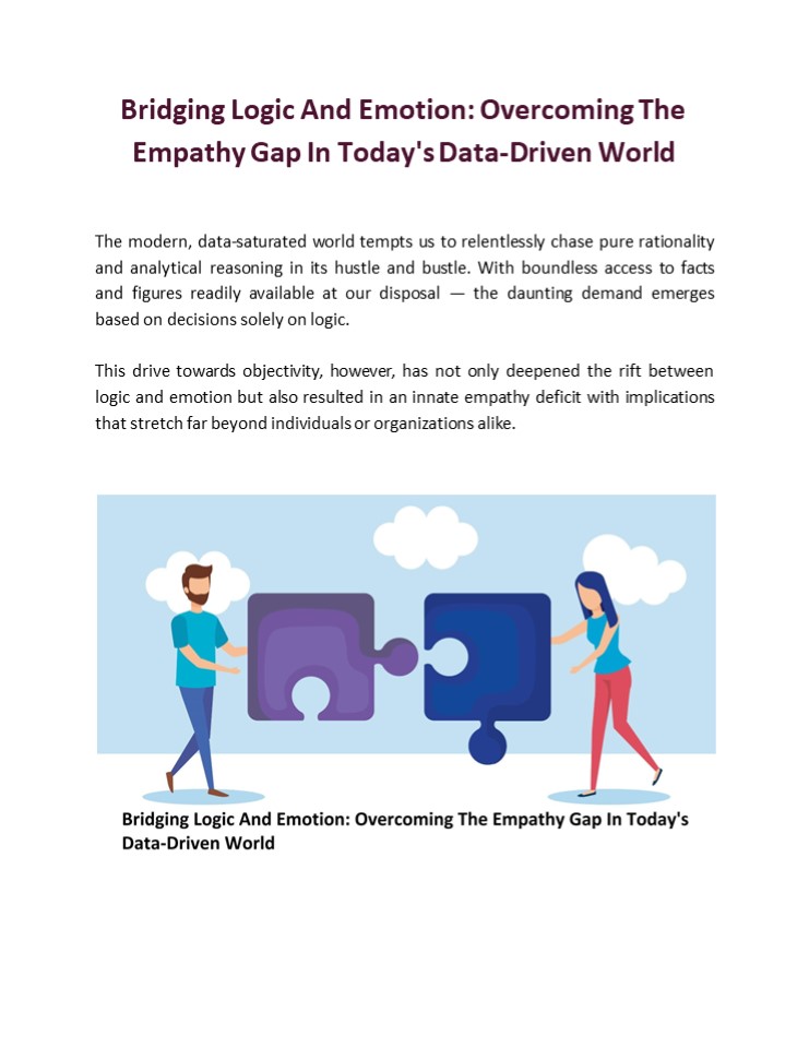 Bridging Logic And Emotion: Overcoming The Empathy Gap In Today's Data-Driven World