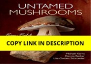 ⚡download Untamed Mushrooms: From Field to Table