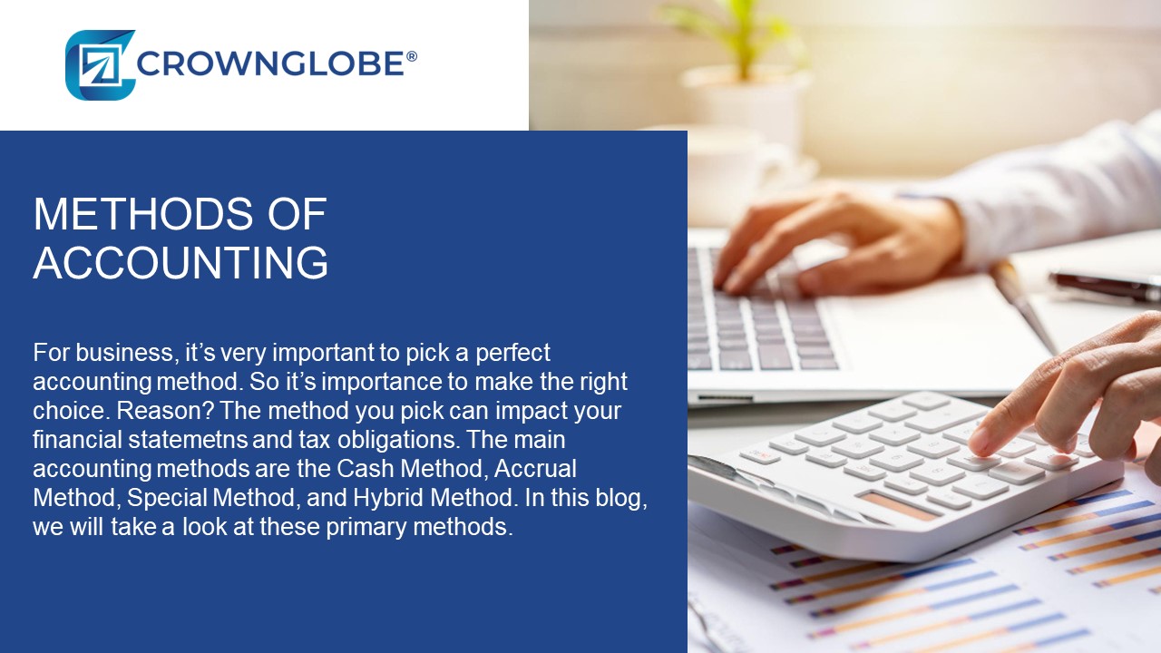 Methods Of Accounting - CrownGlobe
