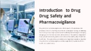 Introduction to Drug Safety and Pharmacovigilance