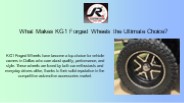 What Makes KG1 Forged Wheels the Ultimate Choice?