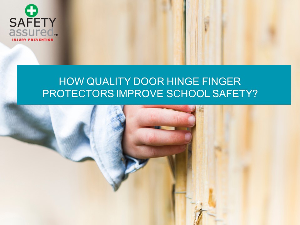 How Quality Door Hinge Protectors Improve School Safety?