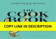 Pdf⚡️(read✔️online) The Cook Book: Fortnum & Mason
