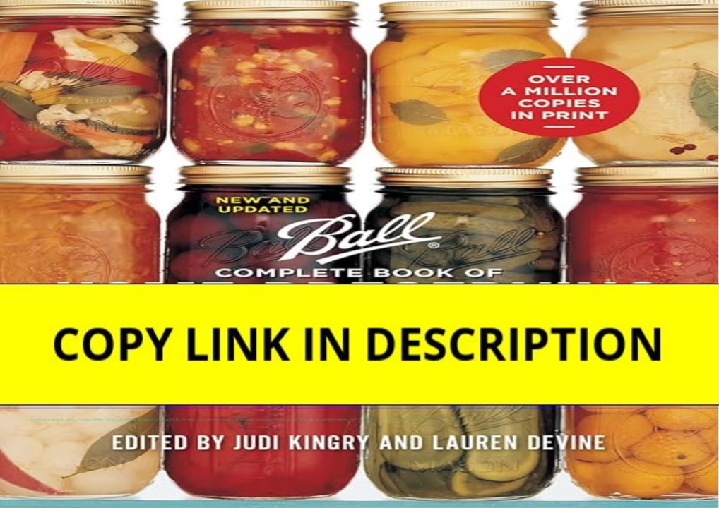 ❤️PDF⚡️ Ball Complete Book of Home Preserving