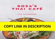download⚡️❤️ Rosa's Thai Café: The Cookbook