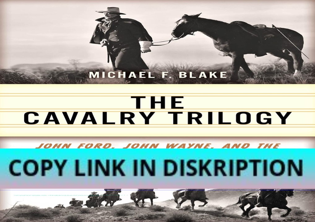 [PDF] READ Free The Cavalry Trilogy