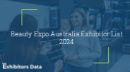 Beauty Expo Australia Exhibitor List 2024