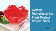 Gelatin Manufacturing Plant Project Report PPT 2024