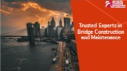Trusted Experts in Bridge Construction and Maintenance