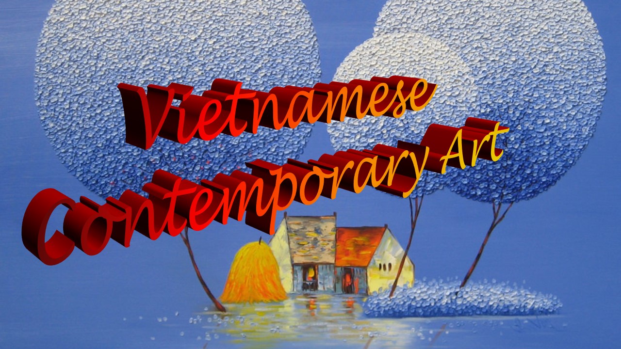 Vietnamese Contemporary Art