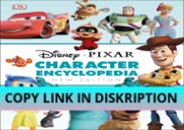 READ/DOWNLOAD Disney Pixar Character Encyclopedia New Edition