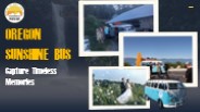 Oregon Sunshine Bus- Capture Timeless Memories