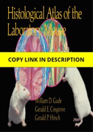 PDF Histological Atlas of the Laboratory Mouse 1st Edition Full