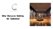 Why We Love Visiting Art Galleries?