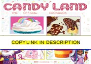 get⚡[PDF]❤ Candy Land: The Official Cookbook