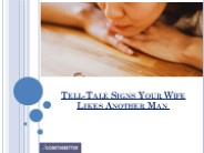 Tell-Tale Signs Your Wife Likes Another Man