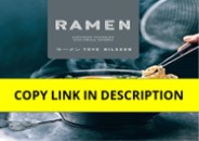get [PDF] Download Ramen: Japanese Noodles & Small Dishes