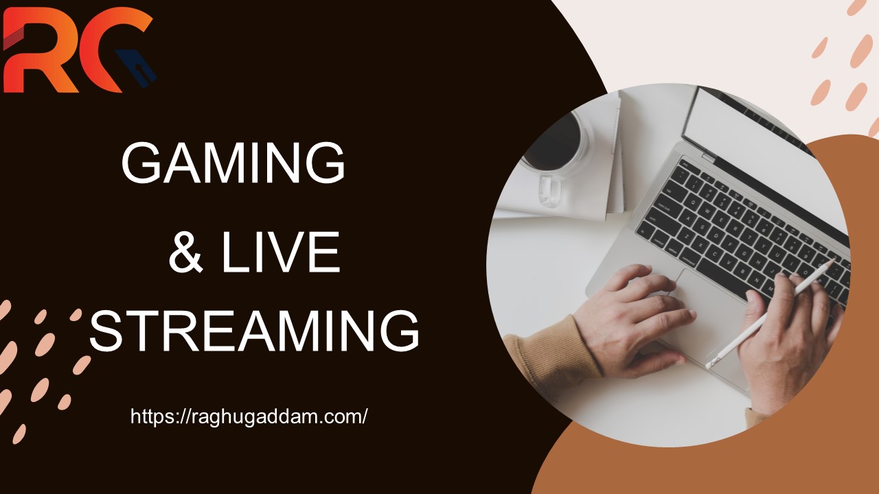Gaming & Live Streaming Course training in Hyderabad
