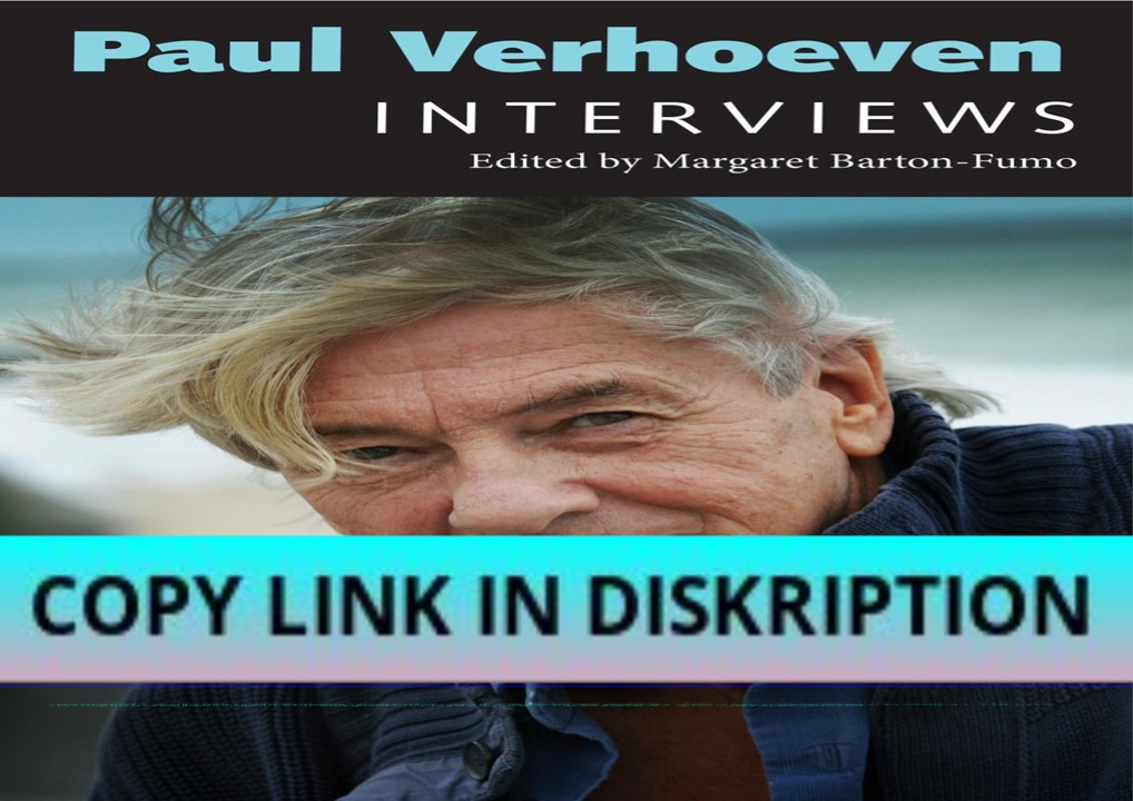 READ[PDF] Paul Verhoeven: Interviews (Conversations with Filmmakers Se