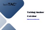 Tubing Anchor Catcher - www.techtac.com