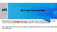 BLR Data Recovery Tool Explained: Key Features and Benefits