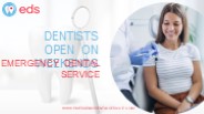 Dentists Open On Weekends - Emergency Dental Service