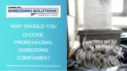 Why Should You Choose Professional Shredding Companies?
