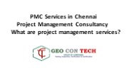 PMC Services in Chennai - Project Management Consultancy