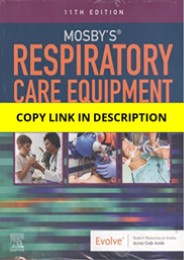 Download Mosby's Respiratory Care Equipment     11th Edition Kindle