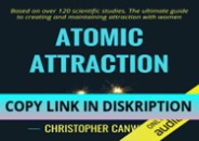 PDF Read Online Atomic Attraction: The Psychology of Attraction